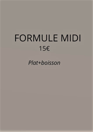 Formule Midi 15€ <br/> Plat + boisson